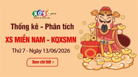 Thống Kê XSMN 13/6/2026 - Phân Tích XS Miền Nam Thứ 7 Ngày 13/6