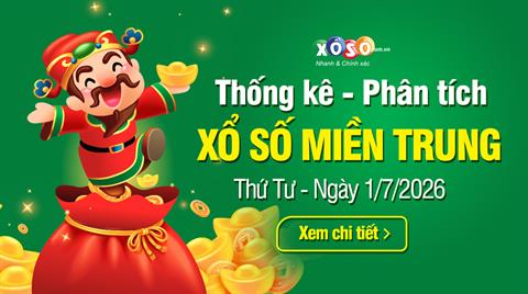 Thống kê XSMT 1/7/2026 - Phân tích Xổ số Miền Trung 1-7 Thứ 4