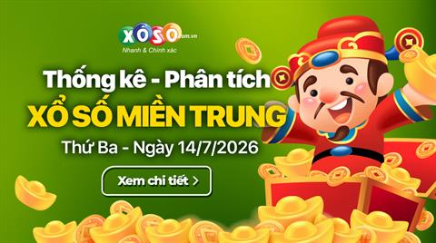 Thống kê XSMT 14/7/2026 - Phân tích Xổ số Miền Trung 14-7 Thứ 3